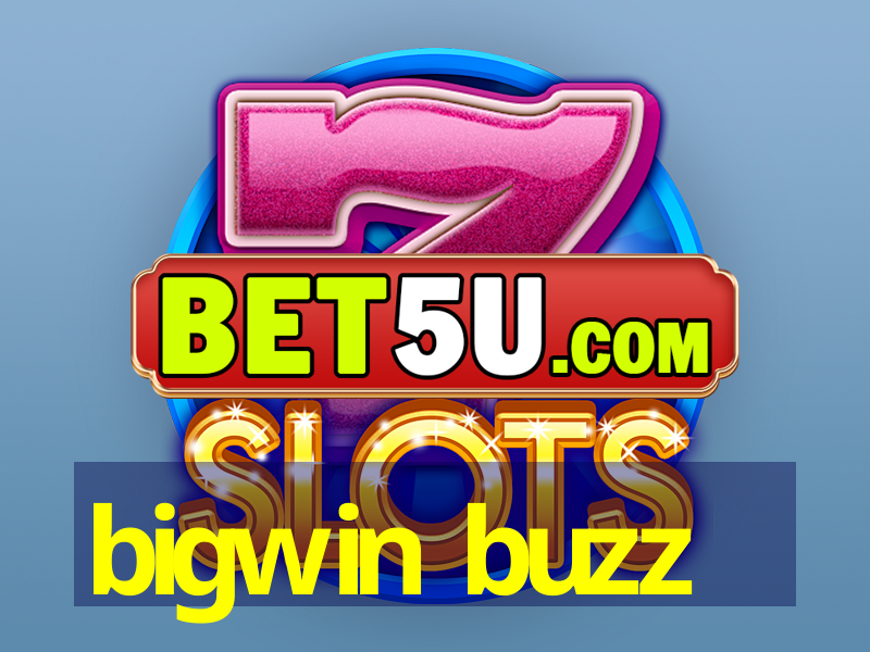 bigwin buzz